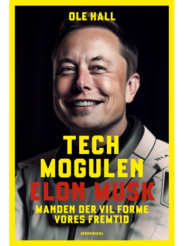 Techmogulen Elon Musk - Biografi & Erindring - Hæftet