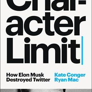 'Character Limit' - Ryan Mac og Kate Conger - Bog