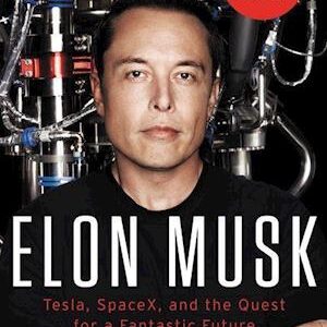 'Elon Musk' - Ashlee Vance - Bog