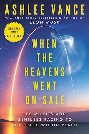 'When the Heavens Went on Sale' - Ashlee Vance - Bog